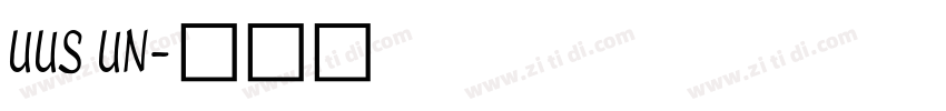 UUS UN字体转换